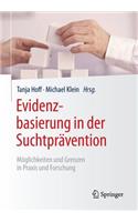 Evidenzbasierung in der Suchtprävention