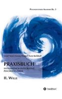Praxisbuch Systematisch-Integrative Psychosynthese