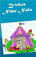 Zirkus Nüke-Nake