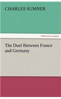 Duel Between France and Germany