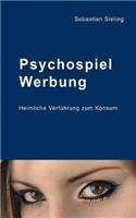 Psychospiel Werbung