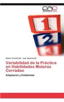 Variabilidad de La Practica En Habilidades Motoras Cerradas
