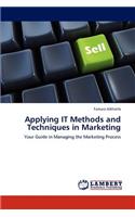 Applying IT Methods and Techniques in Marketing: (English)
