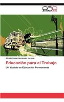 Educacion Para El Trabajo