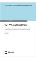 TV Und AV Journalismus
