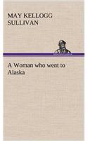 Woman who went to Alaska