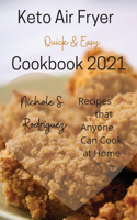 Keto Air Fryer Cookbook 2021