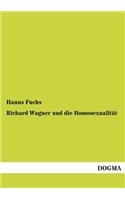 Richard Wagner und die Homosexualität