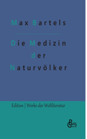 Medizin der Naturvölker