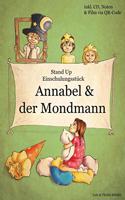 Einschulungsstuck: Annabel und der Mondmann: Einschulungstheater/Grundschule