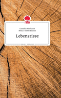 Lebensrisse. Life is a Story - story.one