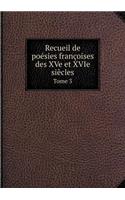 Recueil de poésies françoises des XVe et XVIe siècles Tome 3