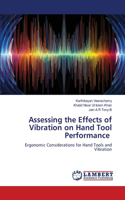 Assessing the Effects of Vibration on Hand Tool Performance