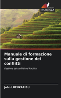 Manuale di formazione sulla gestione dei conflitti