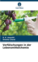 Verfälschungen in der Lebensmittelchemie