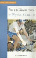 Test and measurment in physical education [Paperback] Hemant Verma
