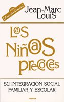 Los ninos precoces: Su integracion social, familiar y escolar