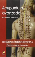 Acupuntura avanzada (Spanish Edition)
