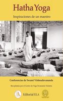 HATHA YOGA: INSPIRACIONES DE UN MAESTRO