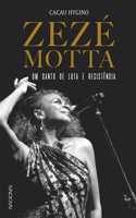 Zezé Motta, Um Canto de Luta e Resistência