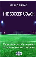 The soccer coach