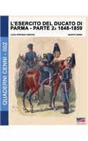 L'esercito del Ducato di Parma parte seconda 1848-1859