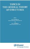 Topics in the General Theory of Structures