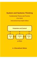 System and Systems Thinking - Fundamental Theory and Practice