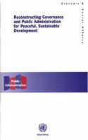 Reconstructing Governance and Public Administration for Peaceful,Sustainable Development