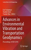 Advances in Environmental Vibration and Transportation Geodynamics