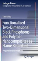 Functionalized Two-Dimensional Black Phosphorus and Polymer Nanocomposites as Flame Retardant