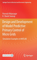 Design and Development of Model Predictive Primary Control of Micro Grids