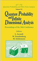 Quantum Probability and Infinite Dimensional Analysis - Proceedings of the 26th Conference