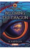 Becoming the Dragon