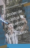 poder de los datos en las guerras de quinta generación