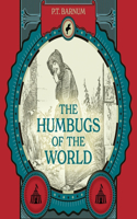 Humbugs of the World