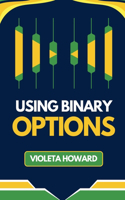 Using Binary Options: (1 Strong Candles)