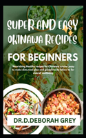 Super and Easy Okinawa Recipes for Beginners