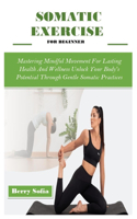Somatic Exercise for Beginner