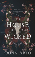 House of the Wicked: A romantic suspense novel