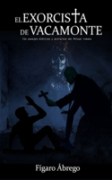 El Exorcista de Vacamonte