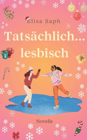 Tatsächlich...lesbisch