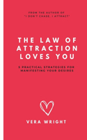 Law of Attraction Loves You