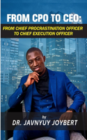 From CPO to CEO