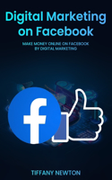 Digital Marketing on Facebook