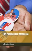 Publicentrist Manifesto