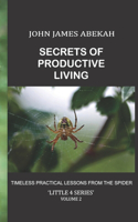 Secrets of Productive Living