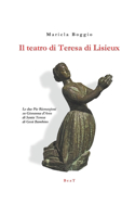 teatro di Teresa di Lisieux: Le due Pie Ricreazioni su Giovanna d'Arco di Santa Teresa di Gesù Bambino