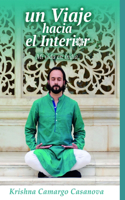 Un Viaje Hacia El Interior