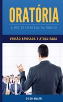 Oratória: A arte de falar bem em público